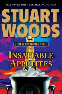 Insatiable Appetites - Stuart Woods