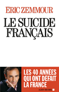 LE_SUICIDE_FRANC AIS_ZEMMOUR