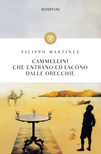 Cammellini che entrano ed escono dalle orecchie - Filippo Martinez