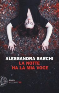 La notte ha la mia voce - Sarchi