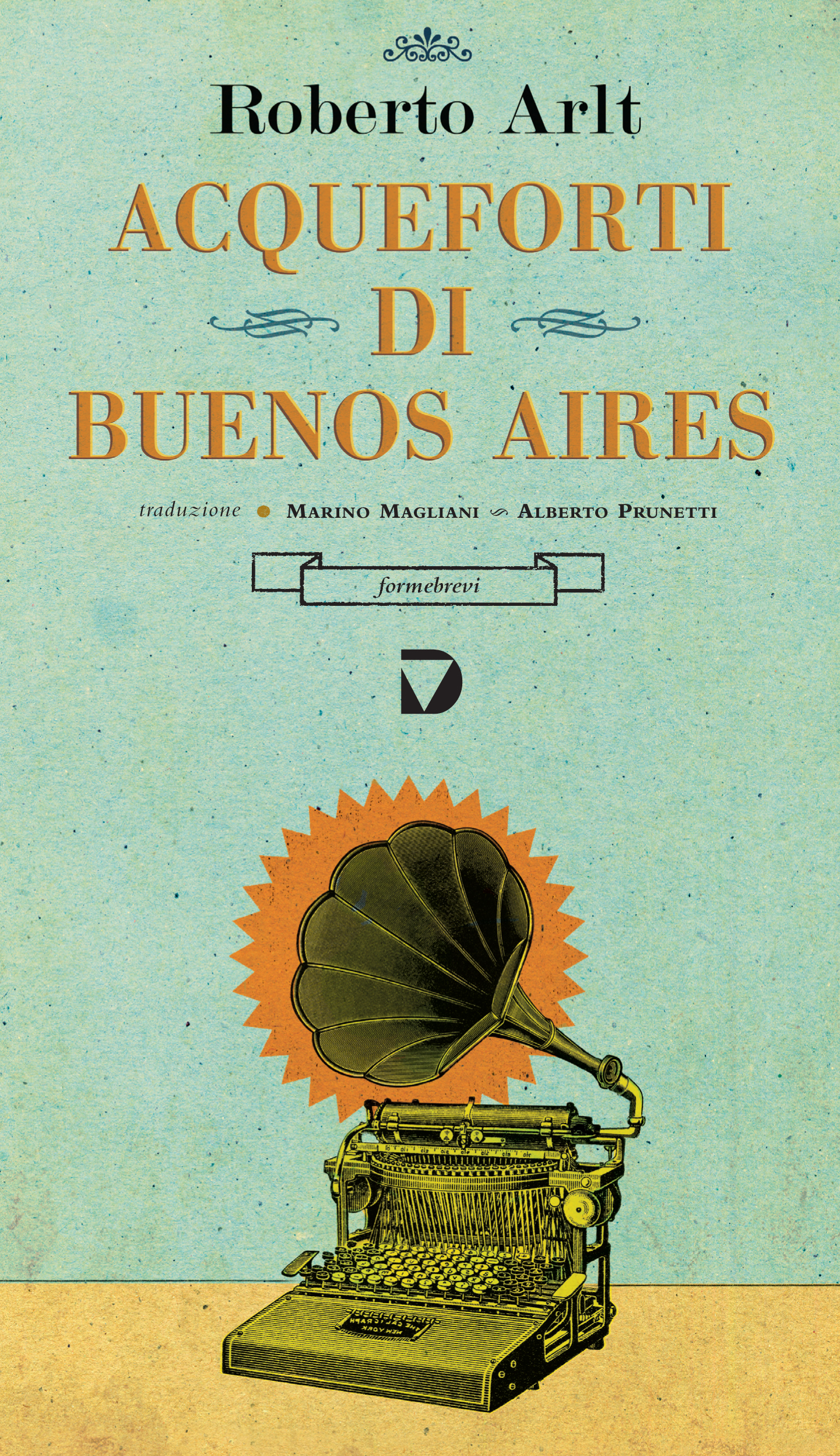 roberto-arlt-acqueforti-di-buenos-aires