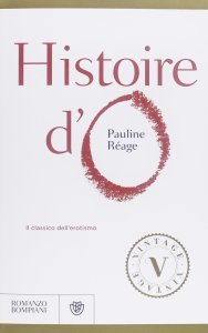 L’Histoire d’O – Pauline Réage