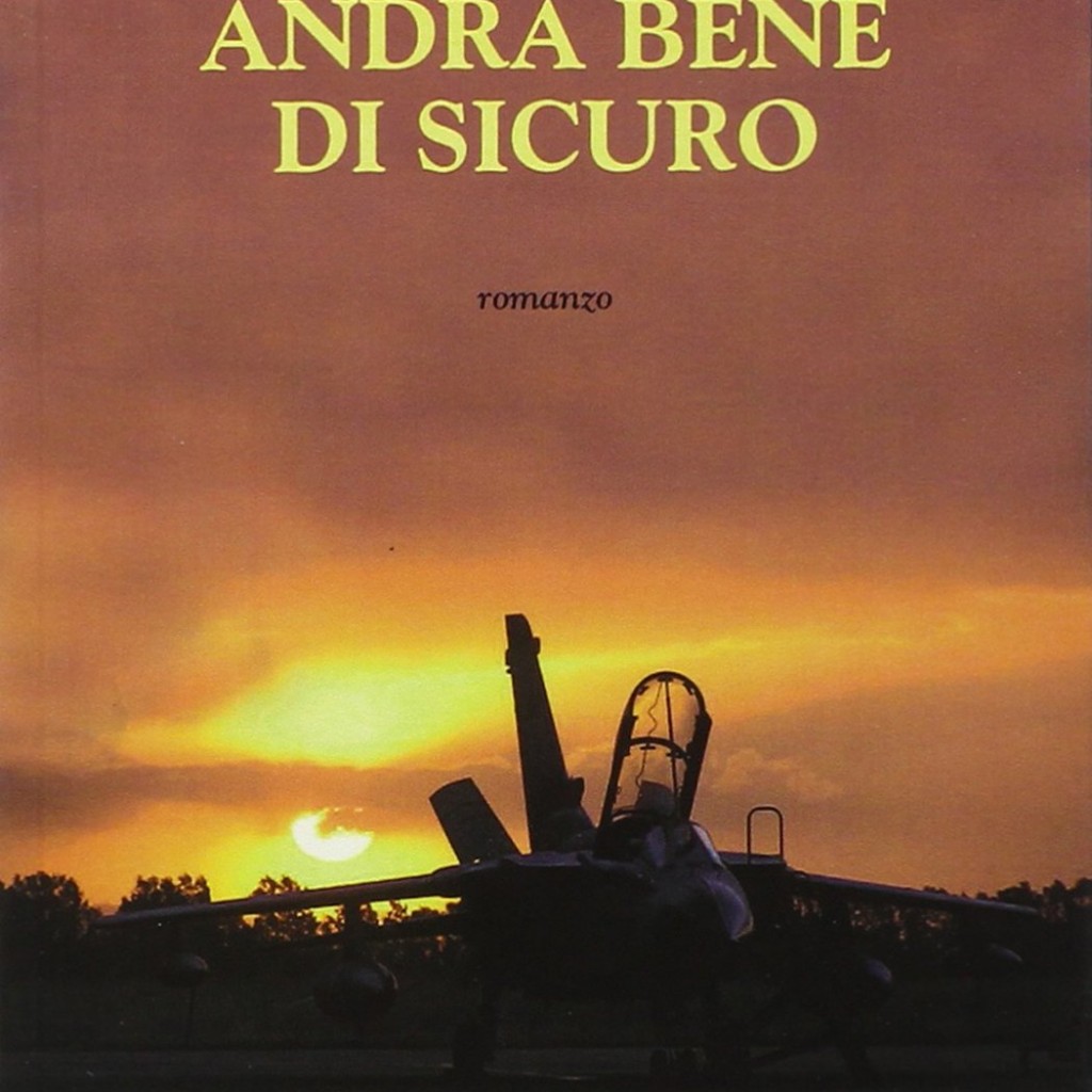 Andrà bene di sicuro