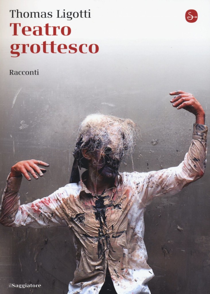 Teatro Grottesco - Thomas Ligotti