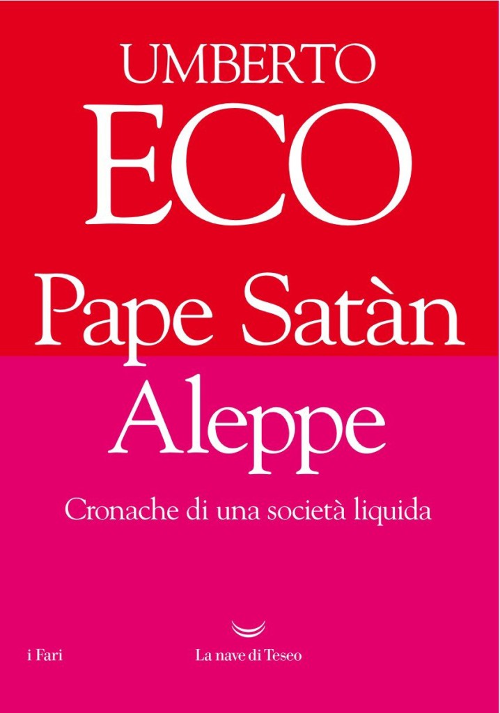 Pape Satàn Aleppe - Umberto Eco - Recensione Libro