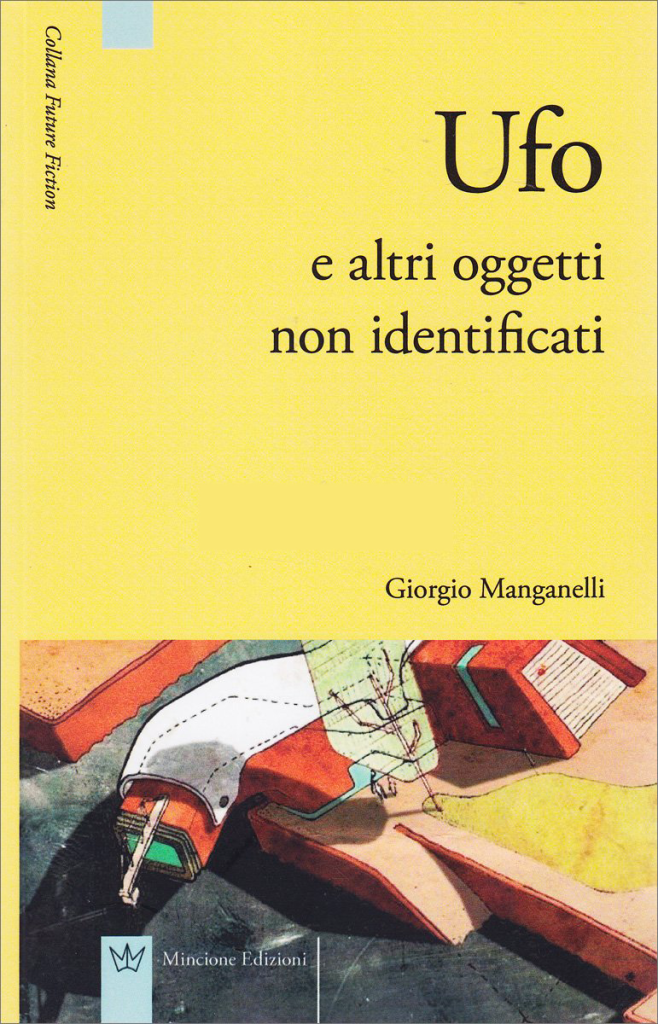 Ufo Giorgio Manganelli