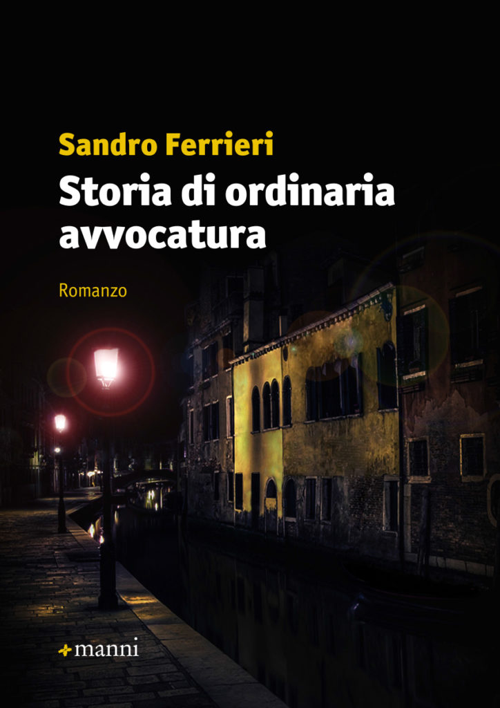 Storia di ordinaria avvocatura - Sandro Ferrieri