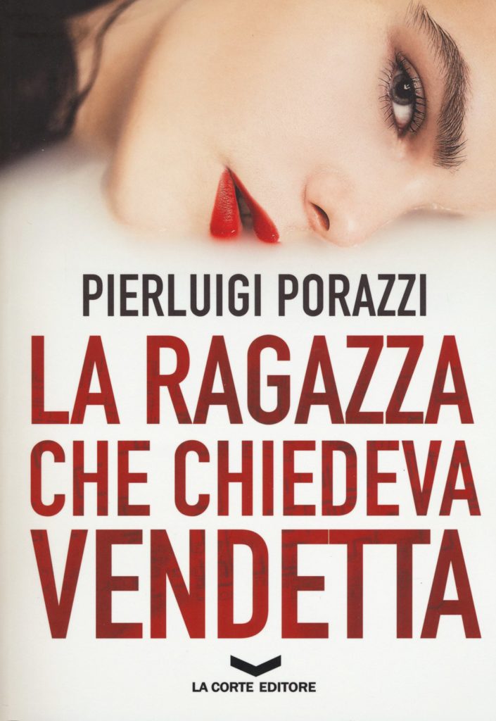 Libro La ragazza che chiedeva vendetta