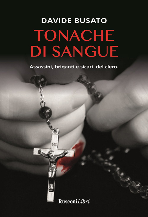 libro Busato Tonache di sangue